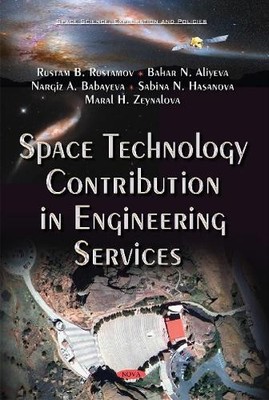 Space Technology Contribution in Engineering Services by Rust... - 9781634830331