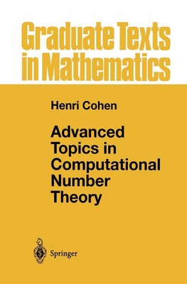 Advanced Topics in Computational Number Theory Henri Cohen Taschenbuch xv 2012