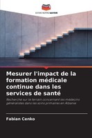 Mesurer L'impact De La Formation MéDicale Continue Dans Les Services De Santé Fa