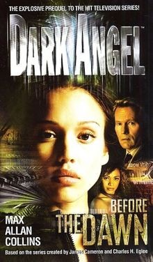 Dark Angel: Before the Dawn: Based on the televisio... | Buch | Zustand sehr gut