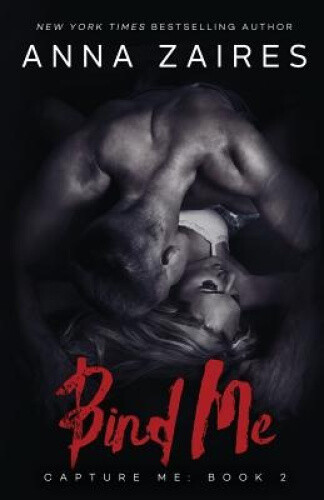 Thumbnail - Bind Me (capture Me) By Zaires, Anna