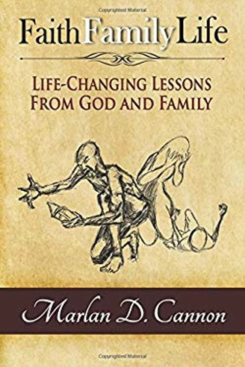 Faith Family Life Paperback Marlan Cannon image 1