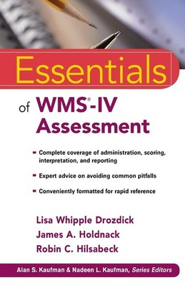 Essentials of WMS-IV Assessment (Essentials of Psychological Assessment)