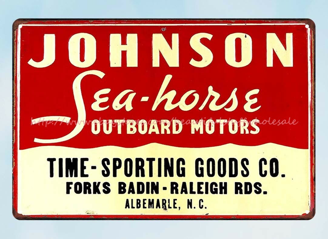 garden reproductions Johnson Sea horse Outboard Motors metal tin sign ...