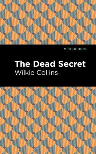 Dead Secret, Hardcover by Collins, Wilkie; Mint Editions (COR), Like New Used...