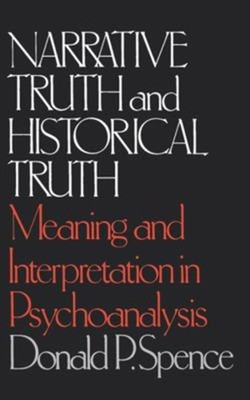 Narrative Truth and Historical Truth : Meaning and Interpretation