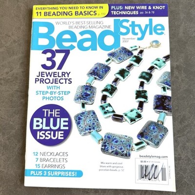 Bead Style Magazine - Jewelry Making & Craft Tutorials - November 2007