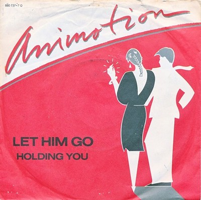 Let Him Go / Holding You - Animotion - Single 7'' Vinyl 229/20