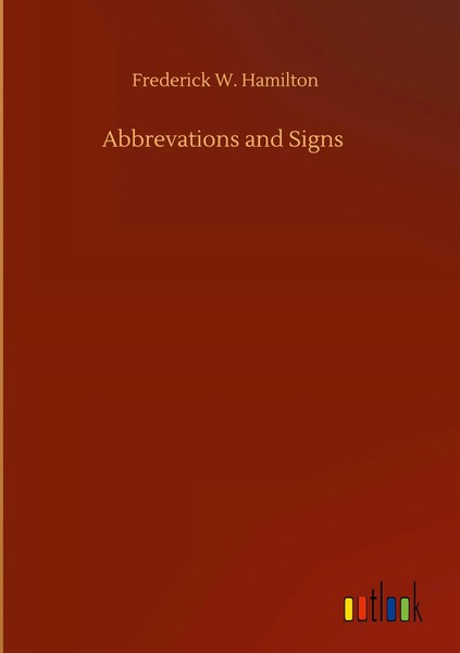 Frederick W. Hamilton | Abbrevations And Signs | Buch | Englisch (2020) | 56 S.-image