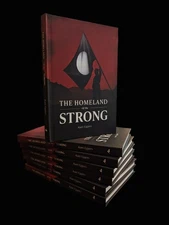 The Homeland of the Strong - Kurt Eggers (Hard Cover)