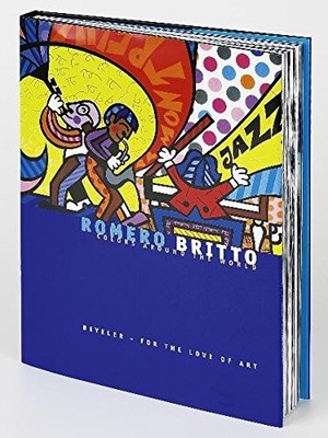ROMERO BRITTO: COLORS AROUND THE WORLD - Hardcover *Excellent Condition*