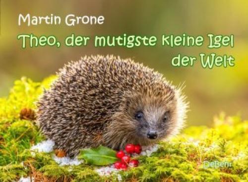 Thumbnail - Theo, Der Mutigste Kleine Igel Der Welt 5891