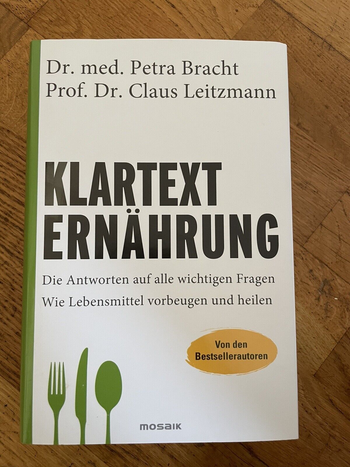 Thumbnail - Klartext Ernährung Von Dr. Petra Bracht Und Prof. Dr. Claus Leitzmann