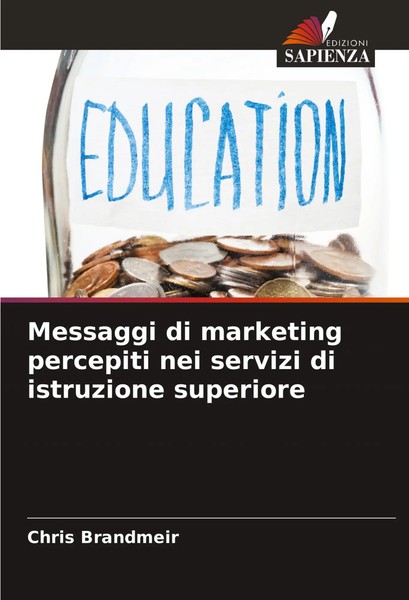 Messaggi Di Marketing Percepiti Nei Servizi Di Istruzione Superiore Brandmeir-image