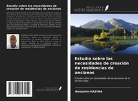 Benjamin Kasiwa | Estudio Sobre Las Necesidades De CreacióN De Residencias De...