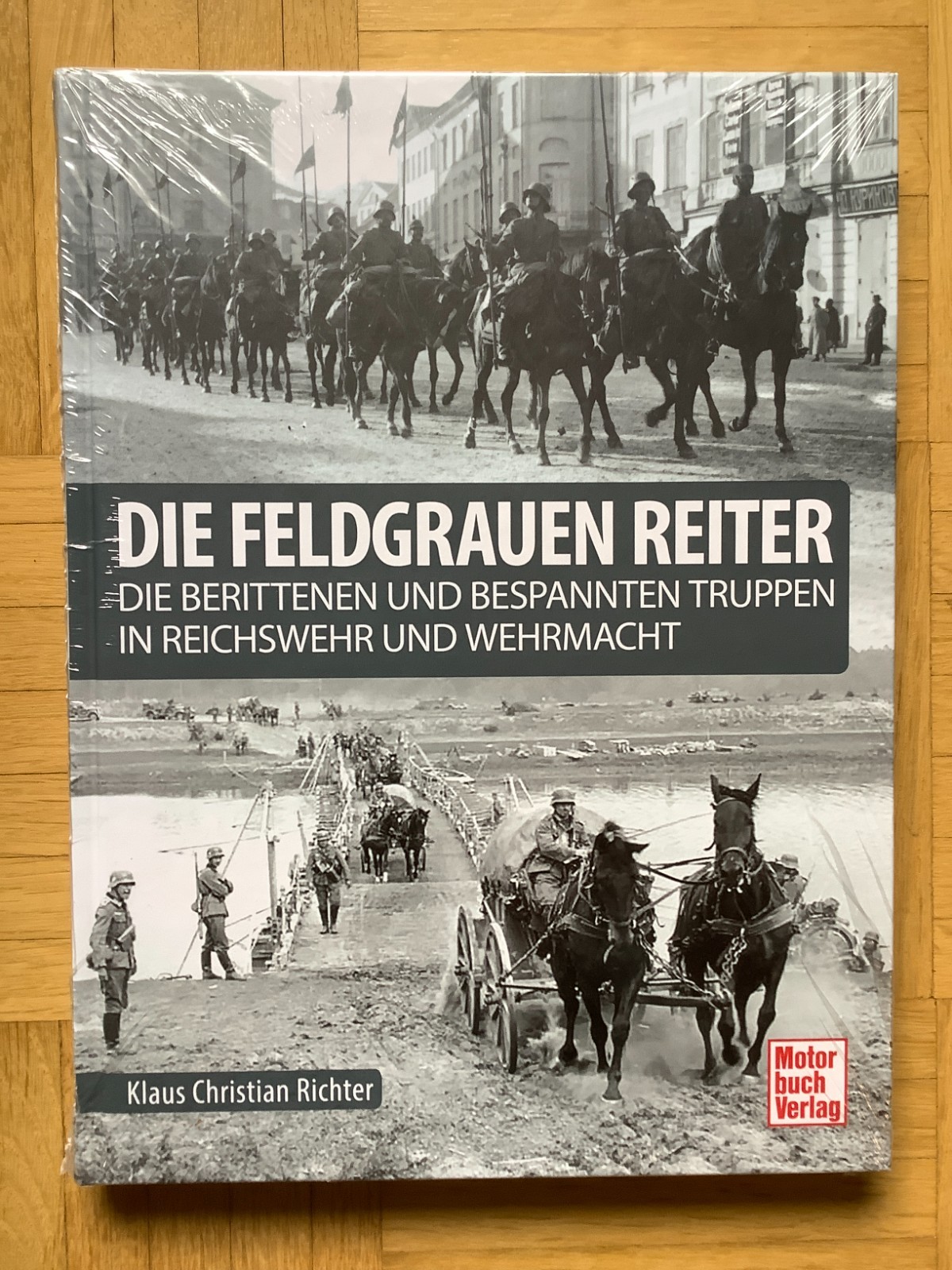 DIE FELDGRAUEN REITER berittene und bespannte Truppen Reichswehr und Wehrmacht