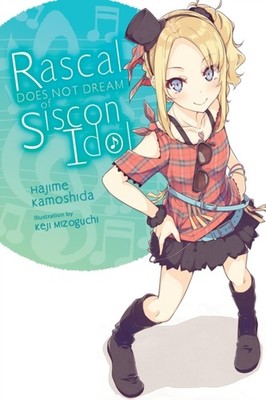 Rascal Does Not Dream of Siscon Idol (light novel) by Hajime Kamoshida PAPERBACK