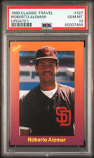 ROBERTO ALOMAR Padres HOF 1989 Classic Travel Update #127 PSA 10 Gem Mint Pop 22