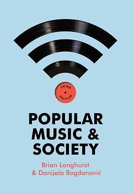 Popular Music and Society by Brian  Longhurst PAPERBACK 9780745653655 - Image 3