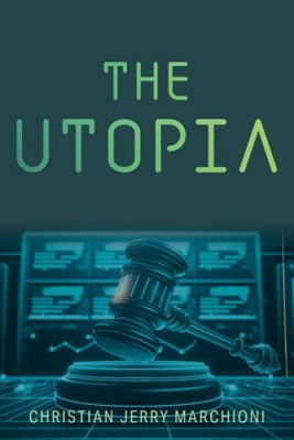 The Utopia by Christian Jerry Marchioni