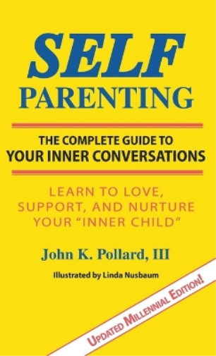 Thumbnail - John K Pollard Self-parenting (gebundene Ausgabe)