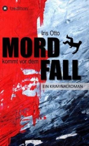Thumbnail - Mord Kommt Vor Dem Fall Kriminalroman 3285