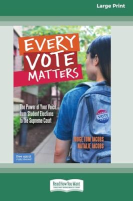 Jacobs - Every Vote Matters  The Power of Your Voice from Student Ele - X555z