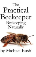 Michael Bush | The Practical Beekeeper | Buch | Englisch (2011) | Gebunden