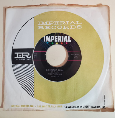 Ricky Nelson  LONESOME TOWN / I GOT A FEELING (ROCK N ROLL 45) #5545 PLAYS VG++