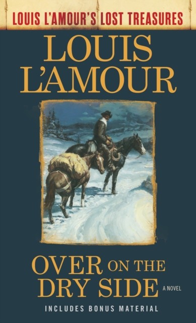 Over on the Dry Side A Novel by Louis L'Amour (Paperback Book)