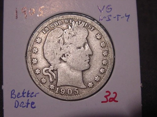 1905 BARBER QUARTER VG ORIGINAL POPULAR BETTER DATE