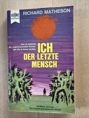 Richard Matheson, Heyne SF 266, Ich der letzte Mensch, von 1963, I am Legend
