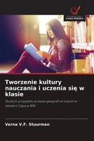 Verna V. F. Stuurman | Tworzenie Kultury Nauczania I Uczenia Si¿ W Klasie | Buch