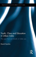 David Sancho | Youth, Class And Education In Urban India | Buch | Englisch