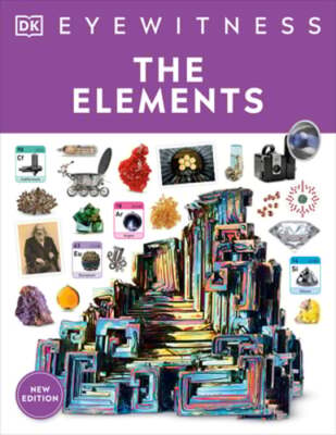Eyewitness the Elements by DK: Used