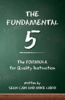 The Fundamental 5: The Formula for Quality Instruction - Paperback - VERY GOOD