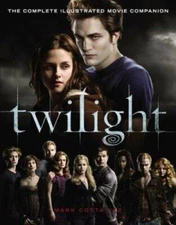 Twilight: The Complete Illustrated Movie Companion - Paperback - VERY GOOD