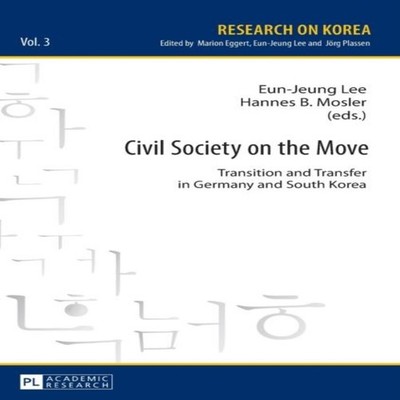 Civil Society on the Move Transition and Transfer in Germany and