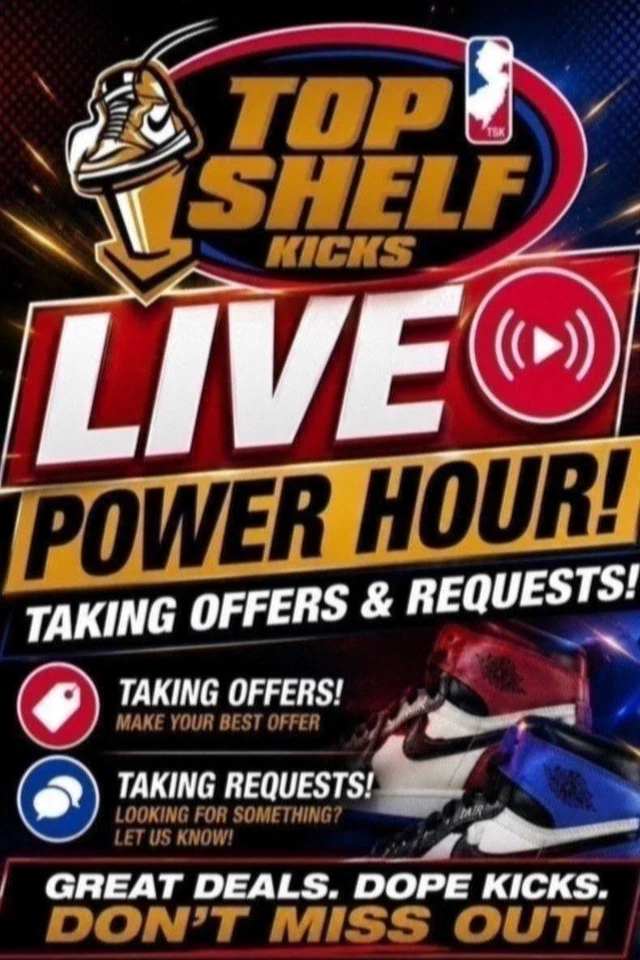 TOPSHELF KICKS LIVE. TAKING SNEAKER OFFERS & REQUESTS