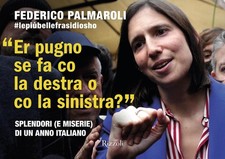 Er pugno se fa co la destra o co la sinistra? Splendori (e miserie) di un anno i