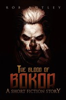 Rob Notley | The Blood Of Bokor | Taschenbuch | Englisch (2010) | Xlibris