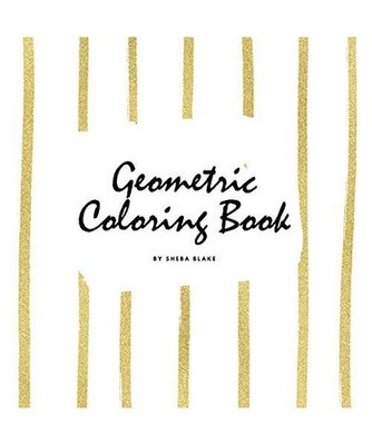 Geometric Patterns Coloring Book for Young Adults and Teens 