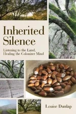 Louise Dunlap Inherited Silence (Paperback)