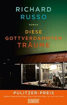 Diese gottverdammten Träume: Roman von Russo, Ric... | Buch | Zustand akzeptabel