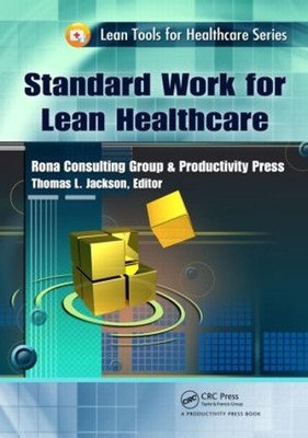 Standard Work for Lean Healthcare by Thomas L. Jackson (English) Paperback Book