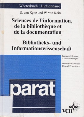 Dictionary of Library and Information Science /Wörterbuch Biblio