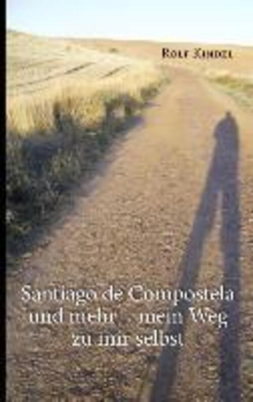 Thumbnail - Santiago De Compostella Und Mehr | Rolf Kindel | Mein Weg Zu Mir