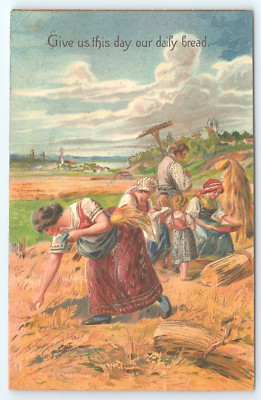 Postcard Give Us this Day Our Daily Bread Family Harvesting Wheat by Hand c1908