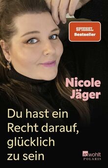 Du hast ein Recht darauf, glücklich zu sein von Jäg... | Buch | Zustand sehr gut