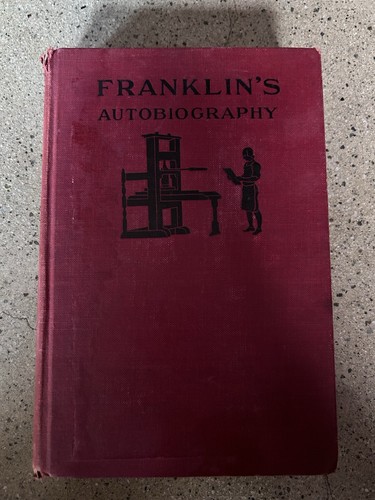 The autobiography of Benjamin Franklin 1916 HC book In VG Cond - Picture 1 of 10